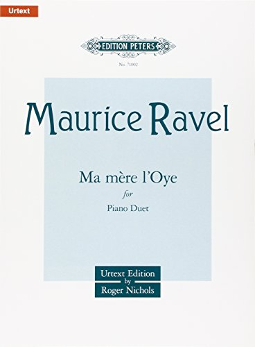 Ma Mère L'oye for Piano Duet: 5 Pièces Enfantines (Edition Peters)
