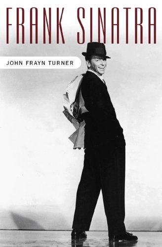 Frank Sinatra by John Frayn Turner (2004-08-19)