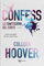 Confess. Le confessioni del cuore (Leggereditore) (Italian Edition)