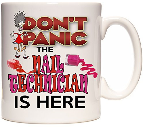 Nail Technicial Gift Mug. Don't Panic The Nail Technician is Here. 11oz Ceramic Gift Mug for Nail Artists Everywhere.