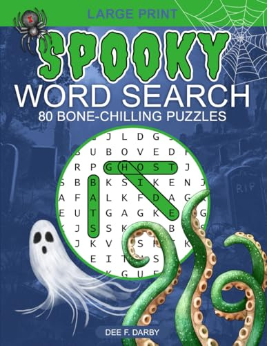 Spooky Word Search Puzzles: 80 Bone-Chilling Large Print Puzzles