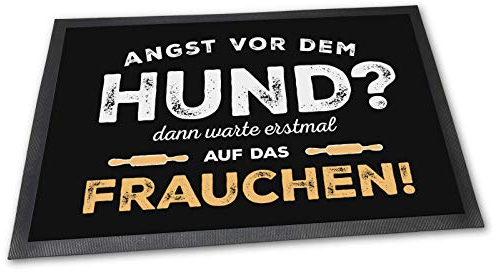 PfotenSchild Fußmatte mit lustigem Spruch - Angst vor dem Hund - 60 x 40 cm - Witziger Fußabtreter für Frauchen mit Hund Hundebesitzer
