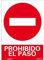 Ferretelix Cartel señal PVC 40 cm x 30 cm prohibido el paso 1 mm espesor