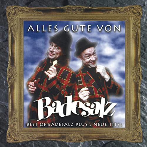 Alles Gute Von Badesalz (Best of)