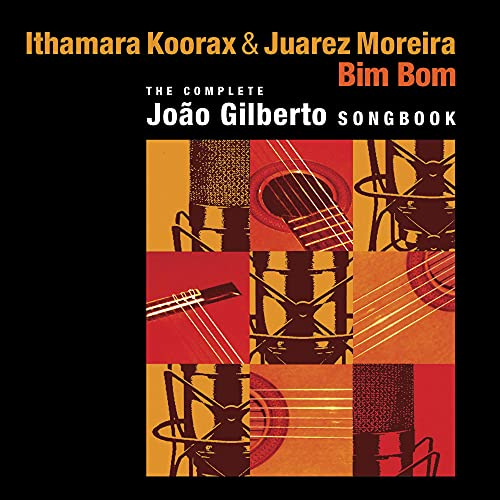 Bim Bom (The Complete Joao Gilberto Songbook)