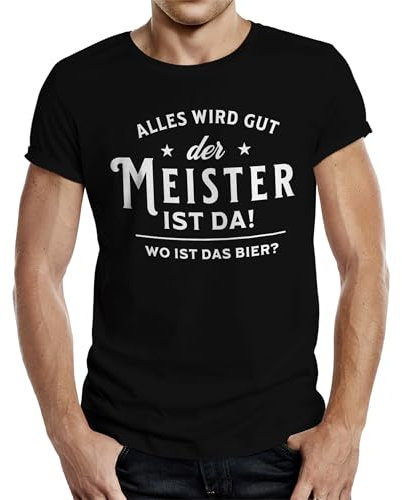 Herren T-Shirt für Handwerker: Der Meister ist da - Alles Wird gut