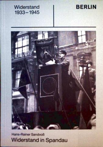 Widerstand in Spandau 1933 - 1945