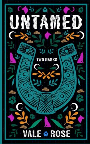 Untamed: Special Edition (Wolf Ranch)