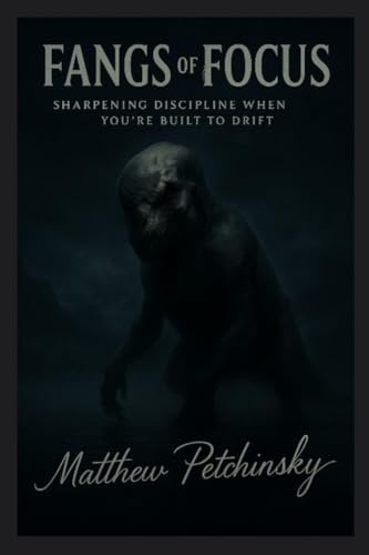 Fangs of Focus: Sharpening Discipline When You're Built to Drift (Apophis Distortus Mind)