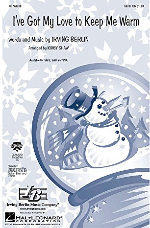 Hal Leonard I've Got My Love to Keep Me Warm SATB arranged by Kirby Shaw