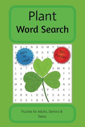 Plant Word Search Puzzle Book: Word Searches with Easy to Read About Plants, Gardening, Nature and More / 6x9 inches, 110pages / 50+ Puzzles...Gift For Vacations, Holidays and Free Times