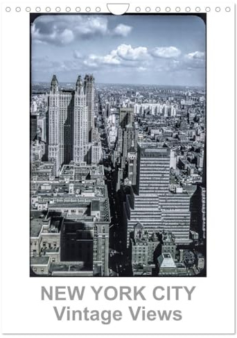 NEW YORK CITY - Vintage Views (Wandkalender 2026 DIN A4 hoch), CALVENDO Monatskalender: 13 fantastische Aufnahmen aus den 50er, 60er und 70er Jahren ... schlaffenden Stadt New York (CALVENDO Orte)