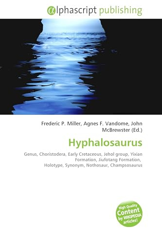 Hyphalosaurus: Genus, Choristodera, Early Cretaceous, Jehol group, Yixian Formation, Jiufotang Formation, Holotype, Synonym, Nothosaur, Champsosaurus