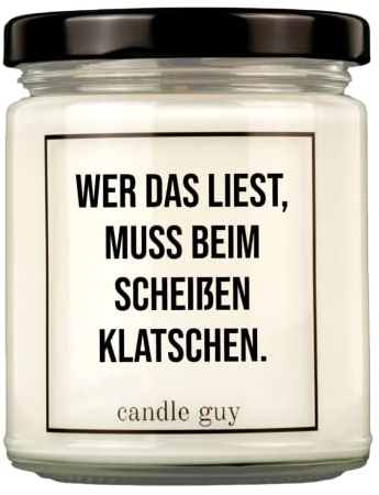 candle guy Duftkerze | Wer das liest, muss beim Scheißen klatschen. | Handgemacht aus 100% Sojawachs | 70 Stunden Brenndauer