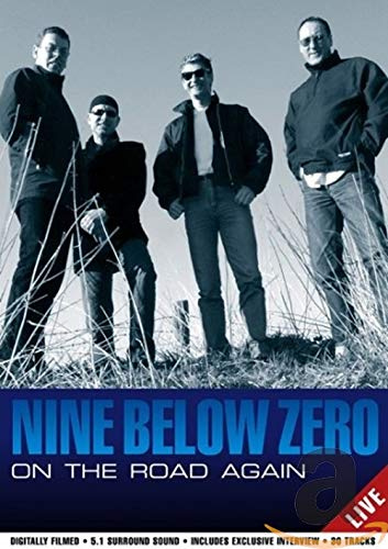 Nine Below Zero - On The Road Again/Live