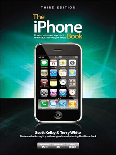 The iPhone Book, Third Edition (Covers iPhone 3GS, iPhone 3G, and iPod Touch) (English Edition)