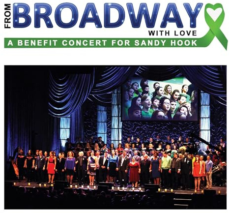 FROM BROADWAY WITH LOVE: BENEFIT SANDY HOOK / VAR