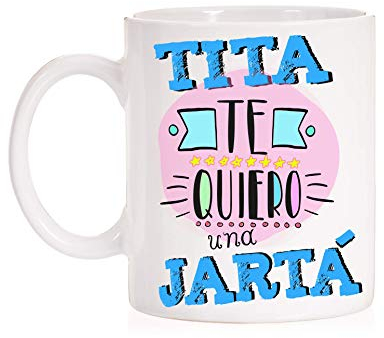 Taza Tita. Tita te quiero una jartá. Taza de regalo para títas con caja divertida. (Jartá)