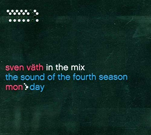 Sven Väth in the Mix: the Sound of the 4th Season