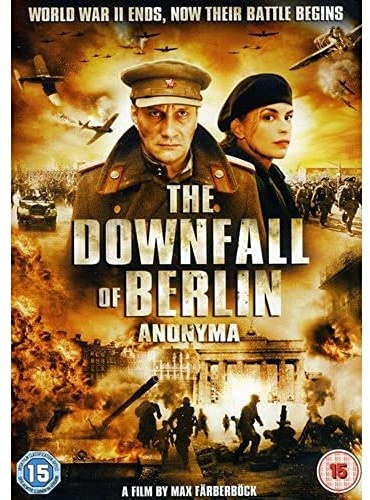 The Downfall Of Berlin - Anonyma [DVD] [2008]
