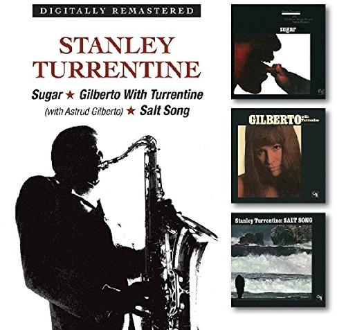 Sugar/Gilberto With Turrentine/Salt Song