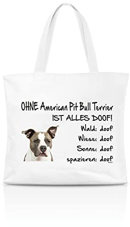 AdriLeo Einkaufstasche Ohne American Pit Bull Terrier ist alles doof!