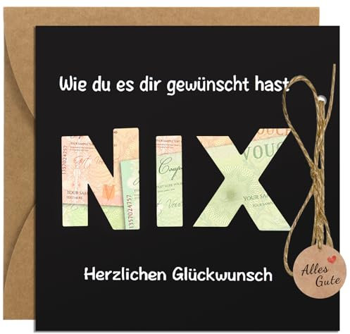 Premium Geburtstagskarte mit Umschlag. Geldgeschenk Glückwunschkarte Grußkarte NIX - Nichts gewünscht für Geburtstag Reisen Urlaub Hochzeit - Individuelles Lustige Geschenke für Männer und Frauen