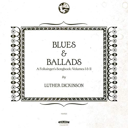 Blues & Ballads (A Folksinger's Songbook) Volumes I & II