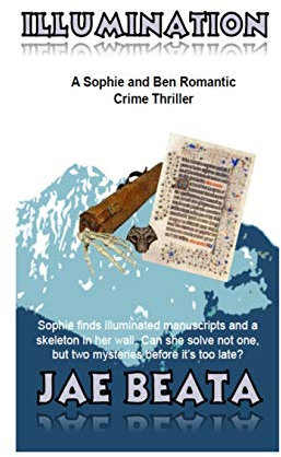 Illumination: A Sophie and Ben Romantic Crime Story (Sophie and Ben Mysteries Book 3) (English Edition)
