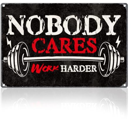 DOODLREAM Metallschild Gewichtheben und Fitness Retro Blechschilder Nobody Cares Work Harder Inspirierendes Vintage Wandkunst Poster Sport Fitnessstudio Zuhause Kaffeezimmer Club Fitnessliebhaber
