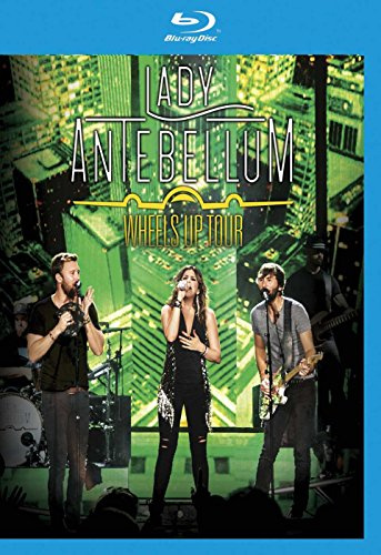 Lady Antebellum - Wheels Up Tour [Blu-ray]