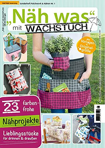 Patchwork & Nähen Sonderheft 1/2021 31 farben-frohe Nähprojekte
