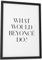 Papierschmiede® Typografie Poster, DIN A4 (21x30 cm), Wanddeko Wohnzimmer, Schlafzimmer, Küche, schwarz-weiß Bild mit Spruch OHNE Rahmen, Beyoncé