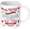 to My Girlfriend When i Tell You I Love You. Novelty Gift Mug