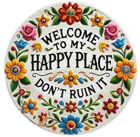 Welcome to My Happy Place Metal Signs, Round Vintage Wall Decor with Colourful Flower Ring, Funny Welcome Sign Poster for Home, Garden, Bar, Cafe (8x8 Inch)