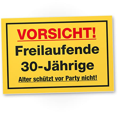DankeDir! Freilaufende 30 Jährige - Schild 30 x 20 cm - Geburtstagsdeko Geburtstagskarte Partydeko Geschenkidee - Frauen 30 Jahre 30er Geschenk Geburtstagsgeschenk Freundin 30. Geburtstag
