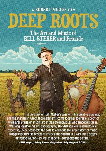 Deep Roots: The Art And Music Of Bill Steber And Friends [DVD] [Region 1] [NTSC]