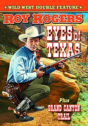 Roy Rogers Double Feature: Eyes of Texas / Grand Canyon Trail