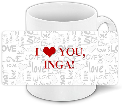 Tasse mit Spruch - I love you - mit Namen Inga und schönem Motiv für Verliebte zum Valentinstag | Liebestasse | Valentinsgeschenk