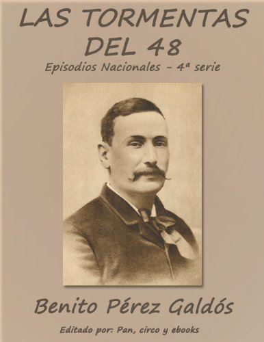 Las tormentas del 48 (Episodios nacionales) (Spanish Edition)