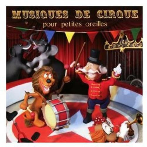 Jean-Francois Alexandre - Orchestre - Musique De Cirque Pour Petites Orei