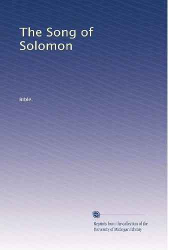 The Song of Solomon