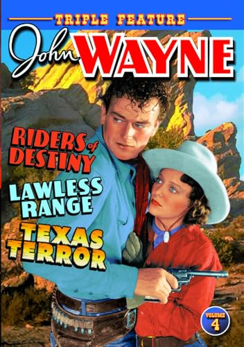 John Wayne, Vol. 4: Riders of Destiny/Lawless Range/Texas Terror