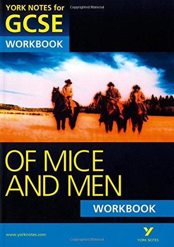 Of Mice and Men: York Notes for GCSE Workbook: Written by Mike Gould, 2014 Edition, (1st Edition) Publisher: Pearson [Paperback]