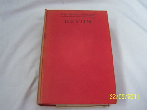 The King's England Series. Devon - Cradle of our Seamen