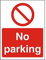 Seco Señal de no estacionar, 150 mm x 200 mm, plástico semirrígido de 1 mm