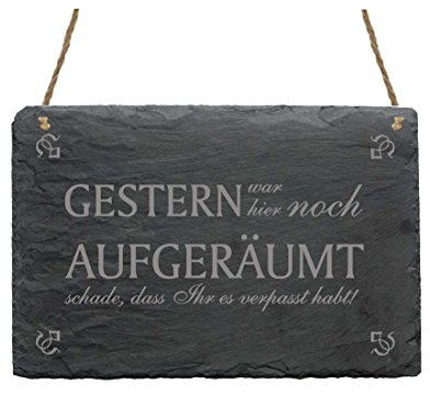 Schiefertafel « GESTERN WAR HIER NOCH AUFGERÄUMT... » Schild mit lustigem Spruch - Wanddeko Dekoschild Dekoration Türschild - Rumpelkammer Keller