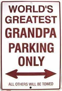 signs-unique Metallschild - Worlds Greatest Grandpa Parking Only