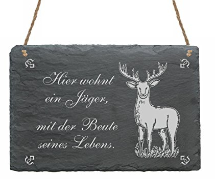 Schild - Hier wohnt ein Jäger mit der Beute seines Lebens