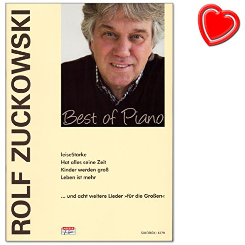 Rolf Zuckowski Best of Piano - Songbook für Klavier, Gesang, Gitarre mit mit bunter herzförmiger Notenklammer - Verlag : Verlag: Hans Sikorski, SIK1379, ISBN: 9783940982438, ISMN: 9790003039206